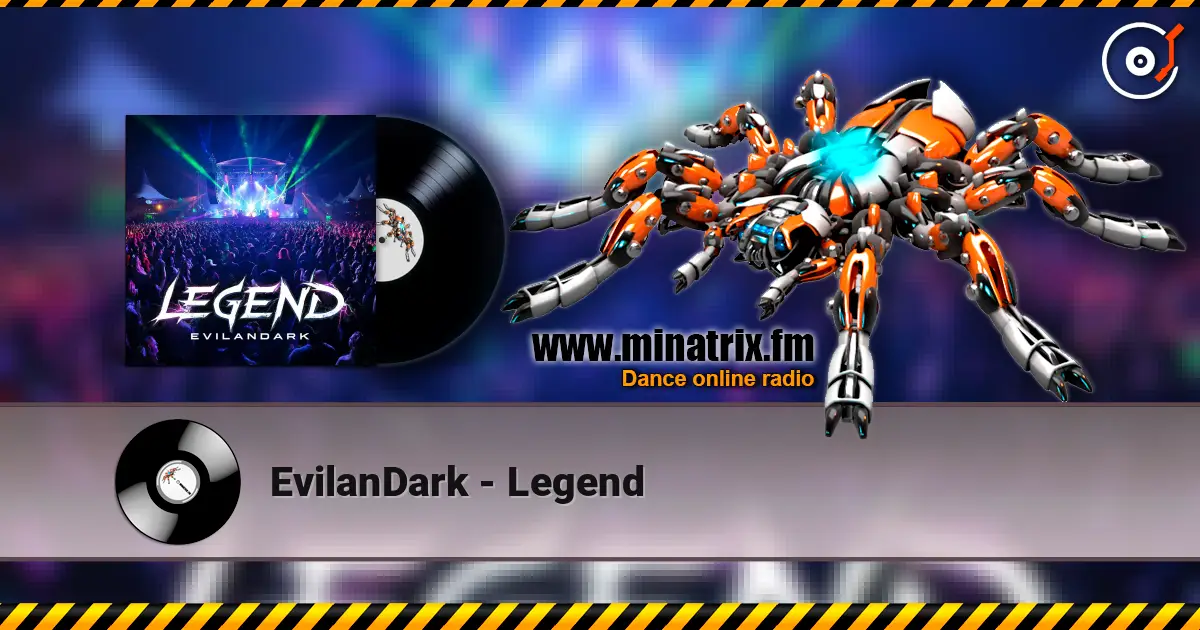 EvilanDark - Legend listen online in high quality | Minatrix.FM