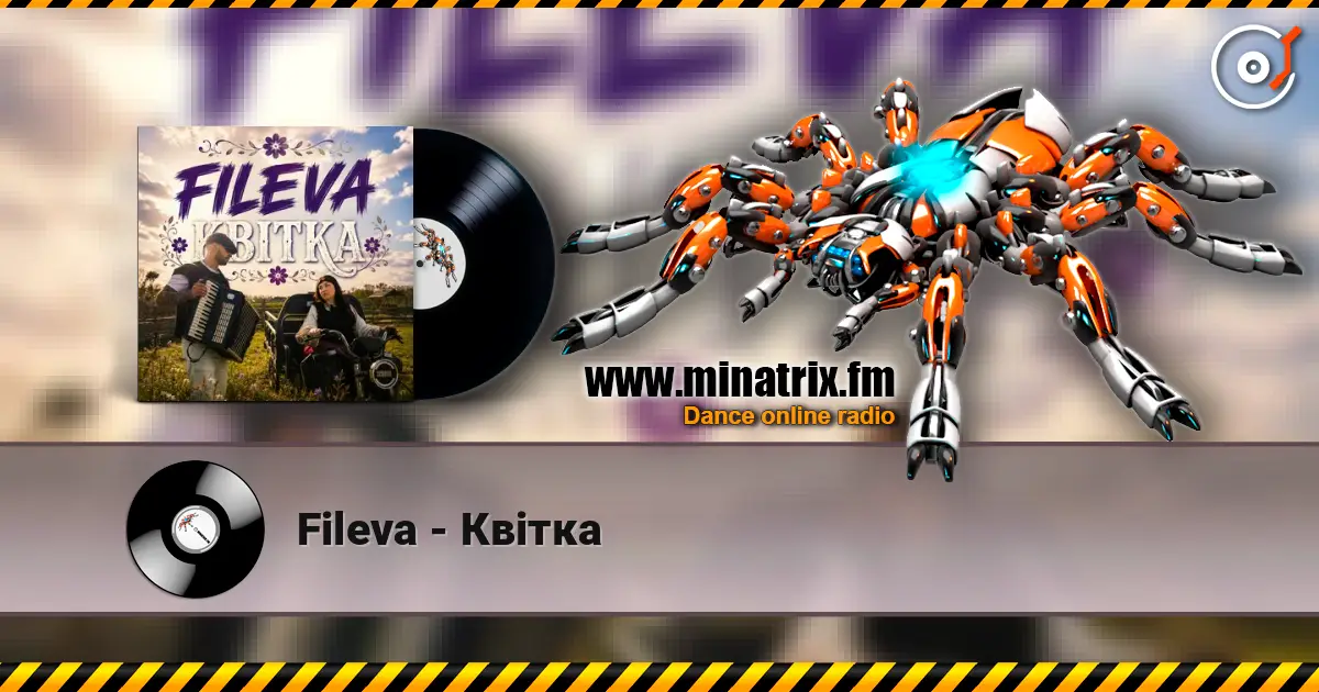 Fileva - Квітка слушать онлайн в высоком качестве | Minatrix.FM