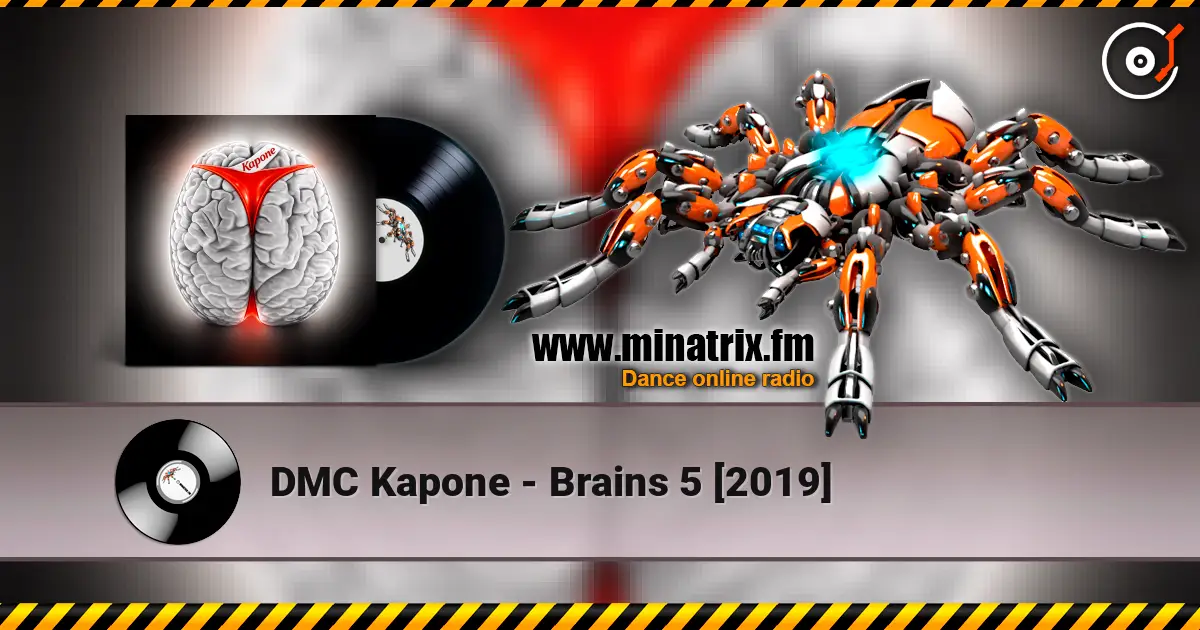 DMC Kapone - Brains 5 [2019] слушать онлайн в высоком качестве | Minatrix.FM