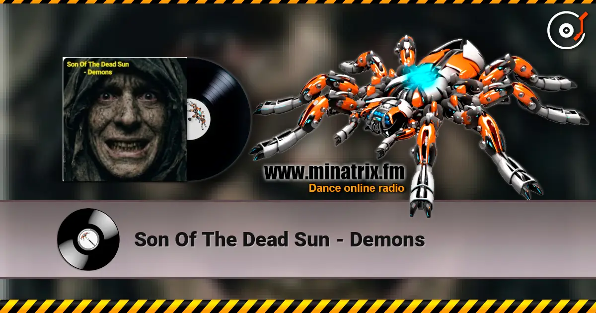Son Of The Dead Sun - Demons listen online in high quality | Minatrix.FM
