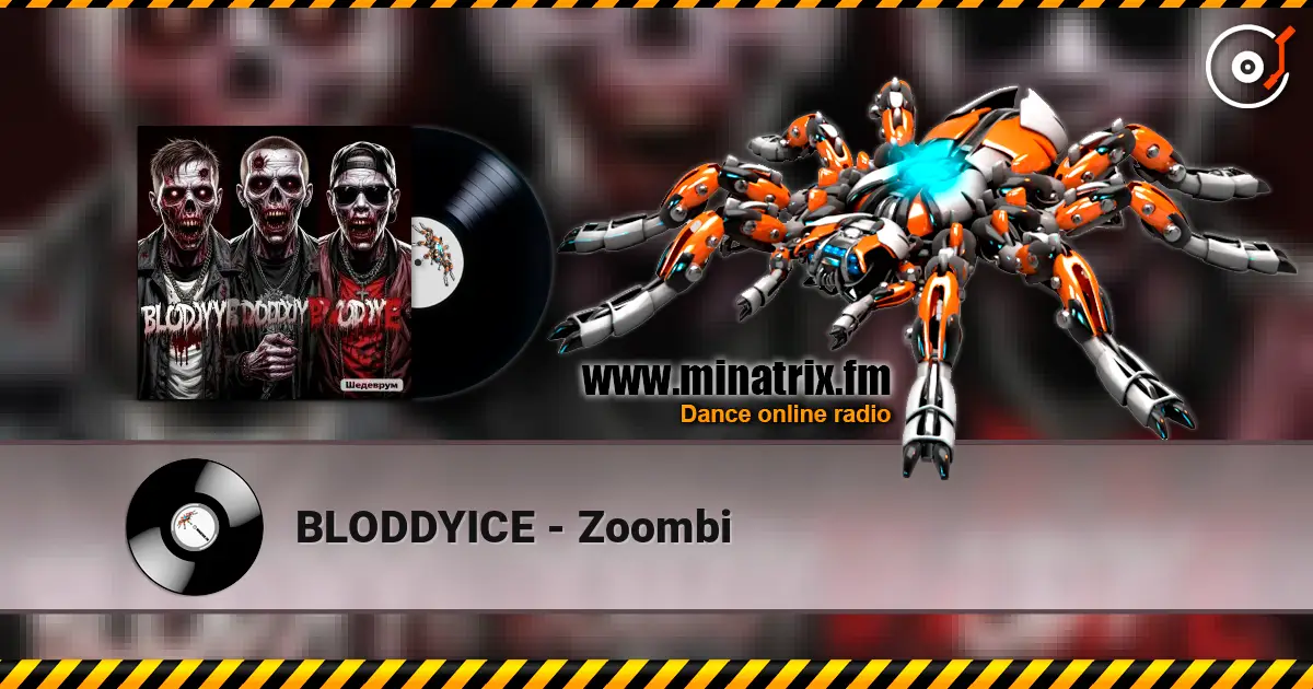 BLODDYICE - Zoombi слушать онлайн в высоком качестве | Minatrix.FM