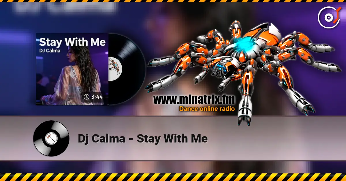 Dj Calma - Stay With Me listen online in high quality | Minatrix.FM