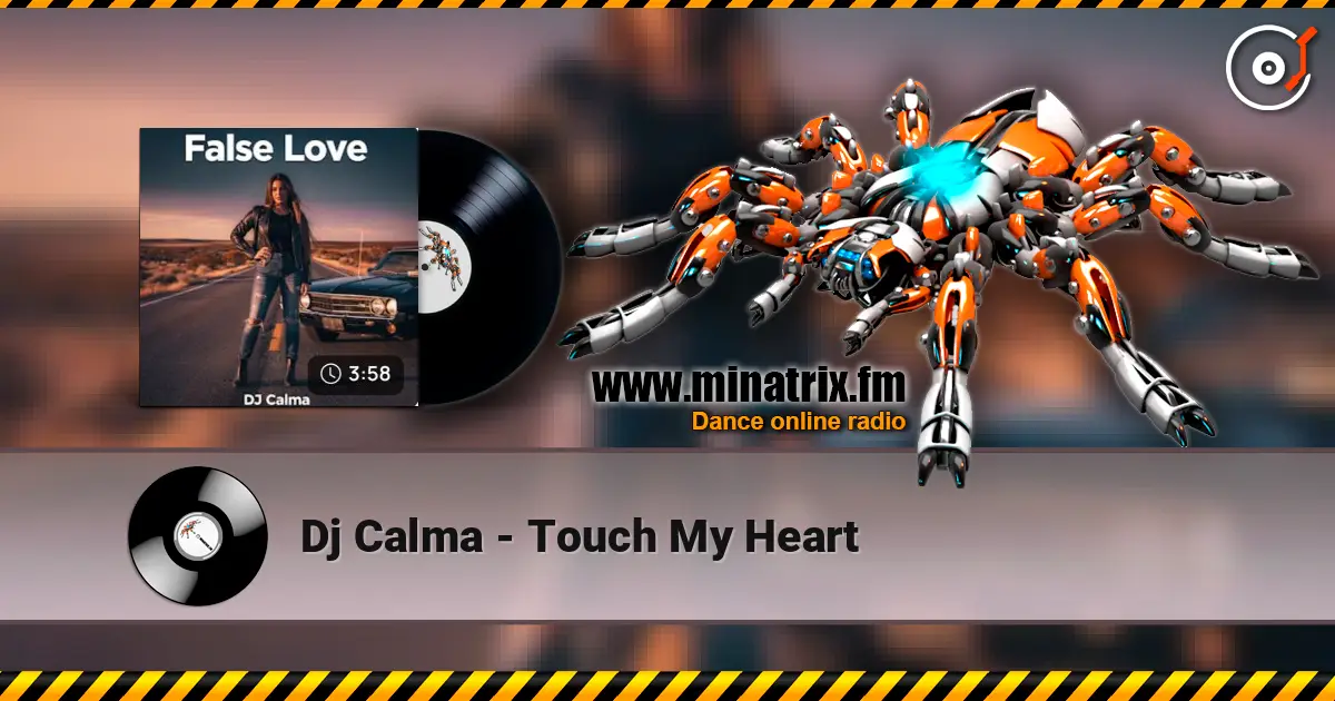 Dj Calma - Touch My Heart listen online in high quality | Minatrix.FM