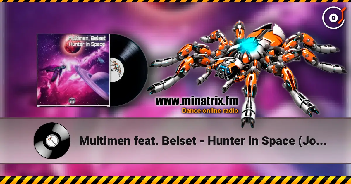 Multimen feat. Belset - Hunter In Space (John Reyton Remix) listen online in high quality | Minatrix.FM