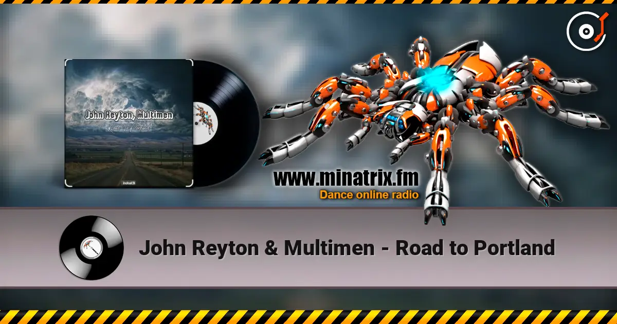 John Reyton & Multimen - Road to Portland слушать онлайн в высоком качестве | Minatrix.FM