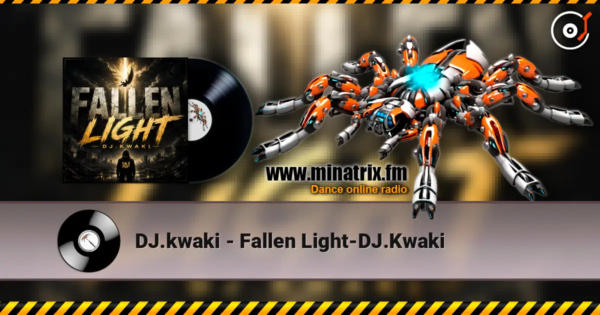 DJ.kwaki - Fallen Light-DJ.Kwaki слушать онлайн в высоком качестве | Minatrix.FM