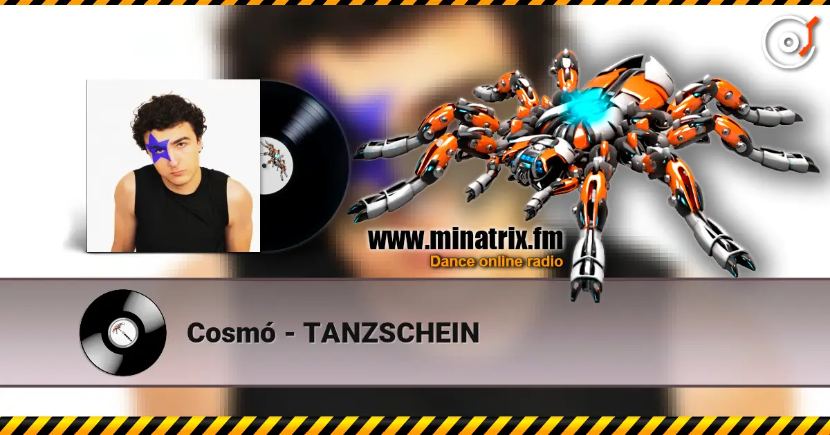 Cosmó - TANZSCHEIN слухати онлайн у високій якості | Minatrix.FM