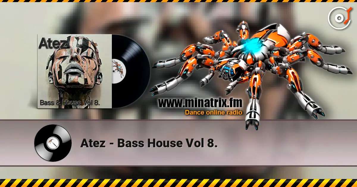 Atez - Bass House Vol 8. слушать онлайн в высоком качестве | Minatrix.FM