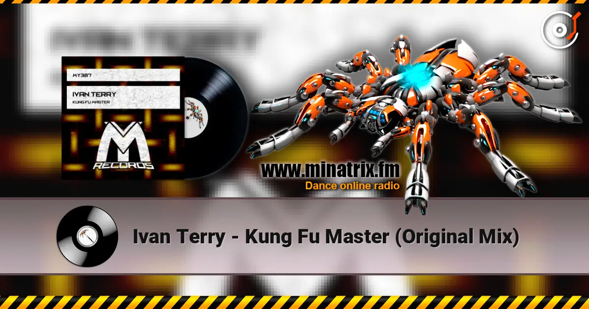 Ivan Terry - Kung Fu Master (Original Mix) слушать онлайн в высоком качестве | Minatrix.FM
