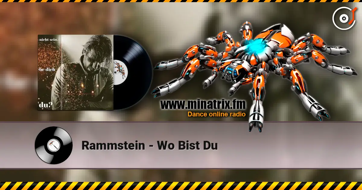 Rammstein - Wo Bist Du 高品质在线收听 | Minatrix.FM