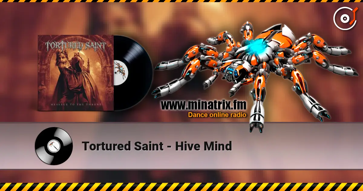 Tortured Saint - Hive Mind слухати онлайн у високій якості | Minatrix.FM