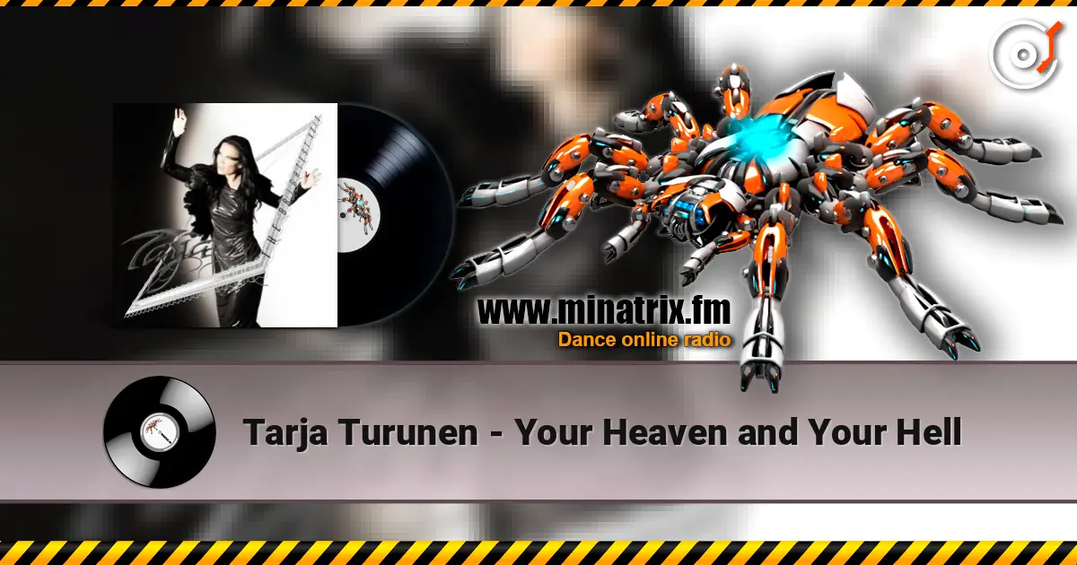 Tarja Turunen - Your Heaven and Your Hell 高品质在线收听 | Minatrix.FM