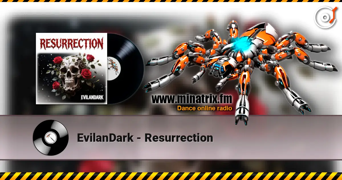 EvilanDark - Resurrection слухати онлайн у високій якості | Minatrix.FM