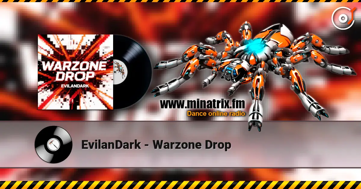EvilanDark - Warzone Drop слухати онлайн у високій якості | Minatrix.FM