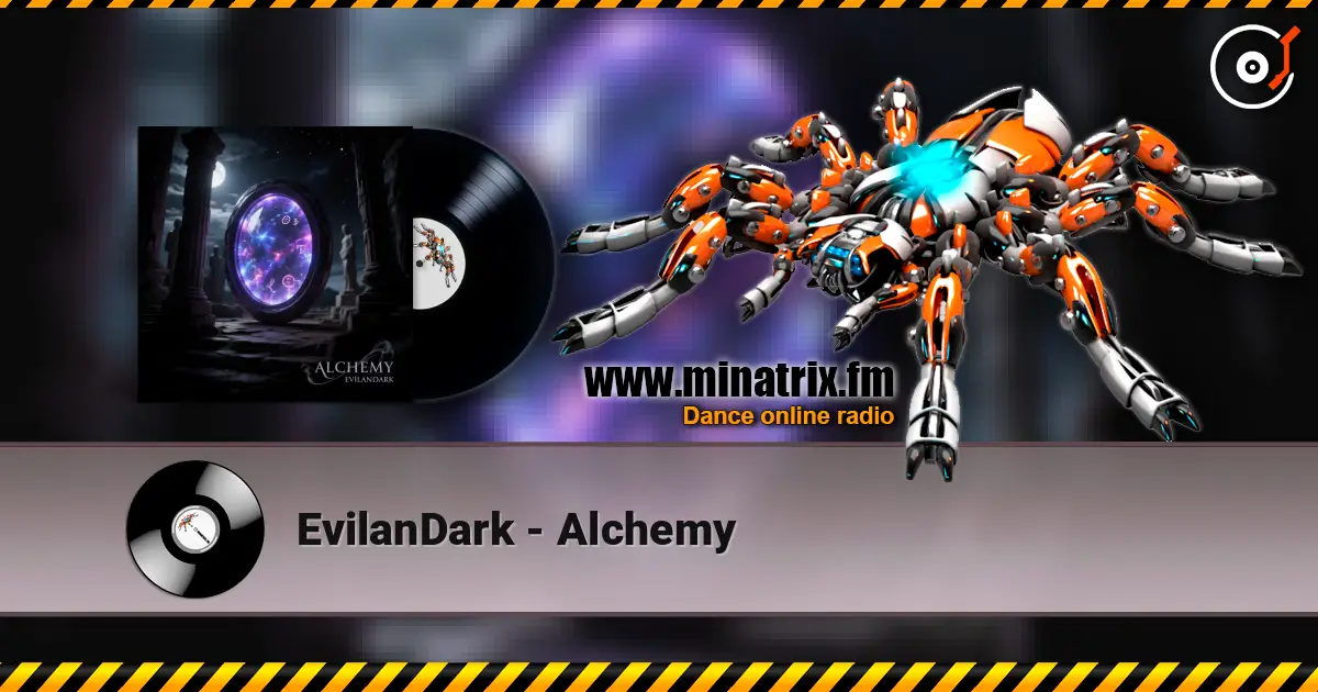 EvilanDark - Alchemy слухати онлайн у високій якості | Minatrix.FM