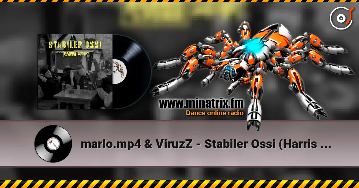 marlo.mp4 & ViruzZ - Stabiler Ossi (Harris & Ford Remix) слухати онлайн у високій якості | Minatrix.FM
