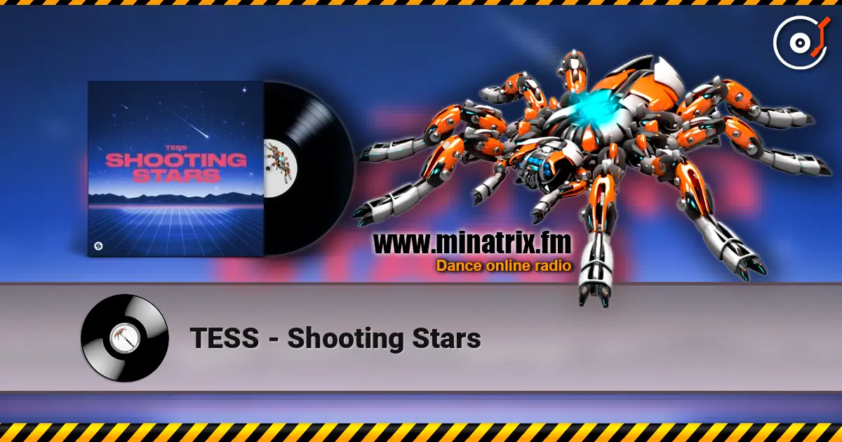 TESS - Shooting Stars 高品质在线收听 | Minatrix.FM