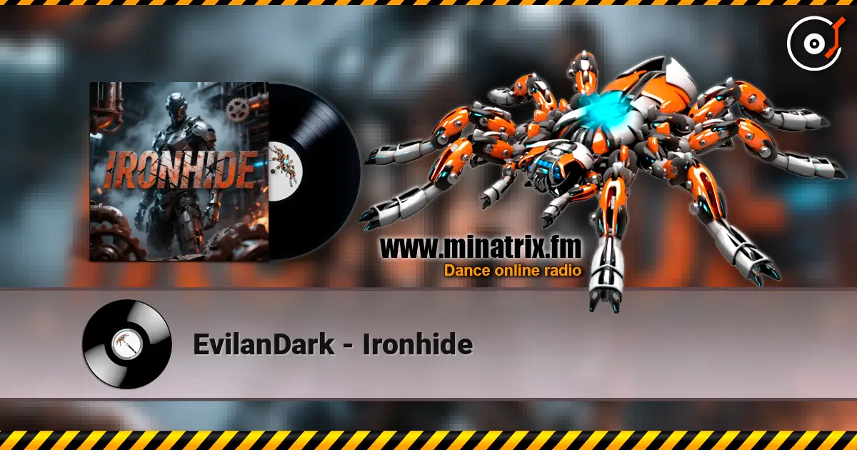 EvilanDark - Ironhide слушать онлайн в высоком качестве | Minatrix.FM