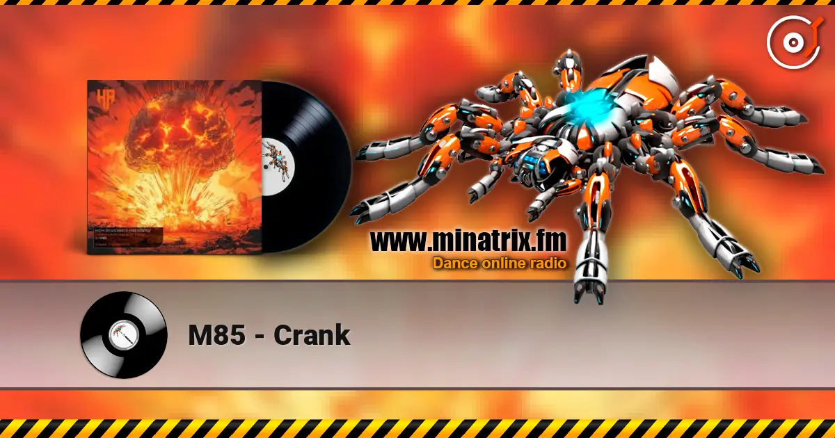 M85 - Crank слухати онлайн у високій якості | Minatrix.FM