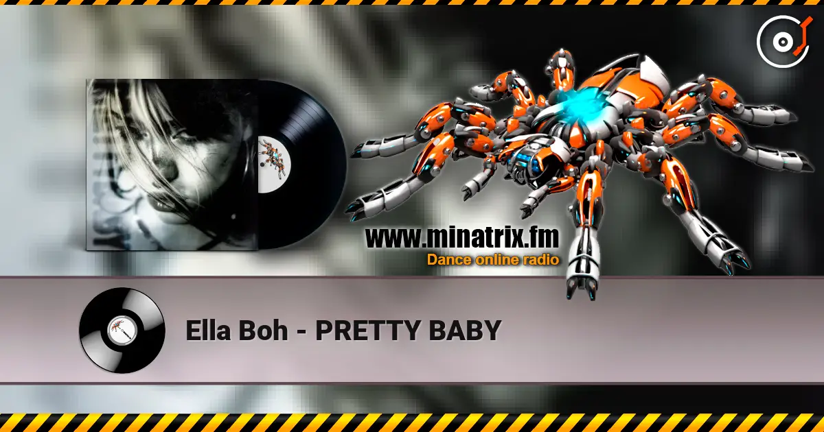 Ella Boh - PRETTY BABY слушать онлайн в высоком качестве | Minatrix.FM