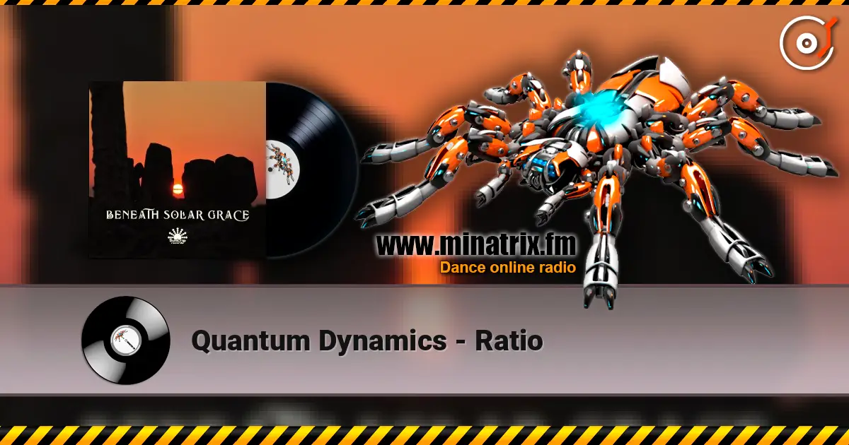 Quantum Dynamics - Ratio слушать онлайн в высоком качестве | Minatrix.FM