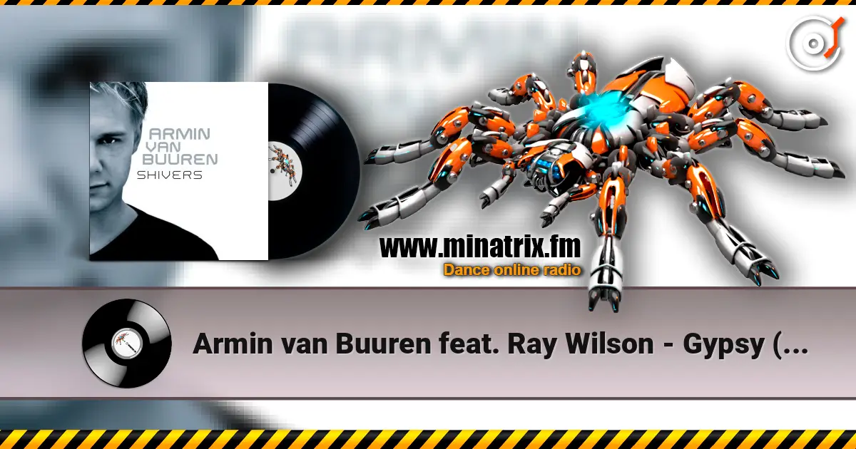 Armin van Buuren feat. Ray Wilson - Gypsy (Radio Edit) listen online in high quality | Minatrix.FM