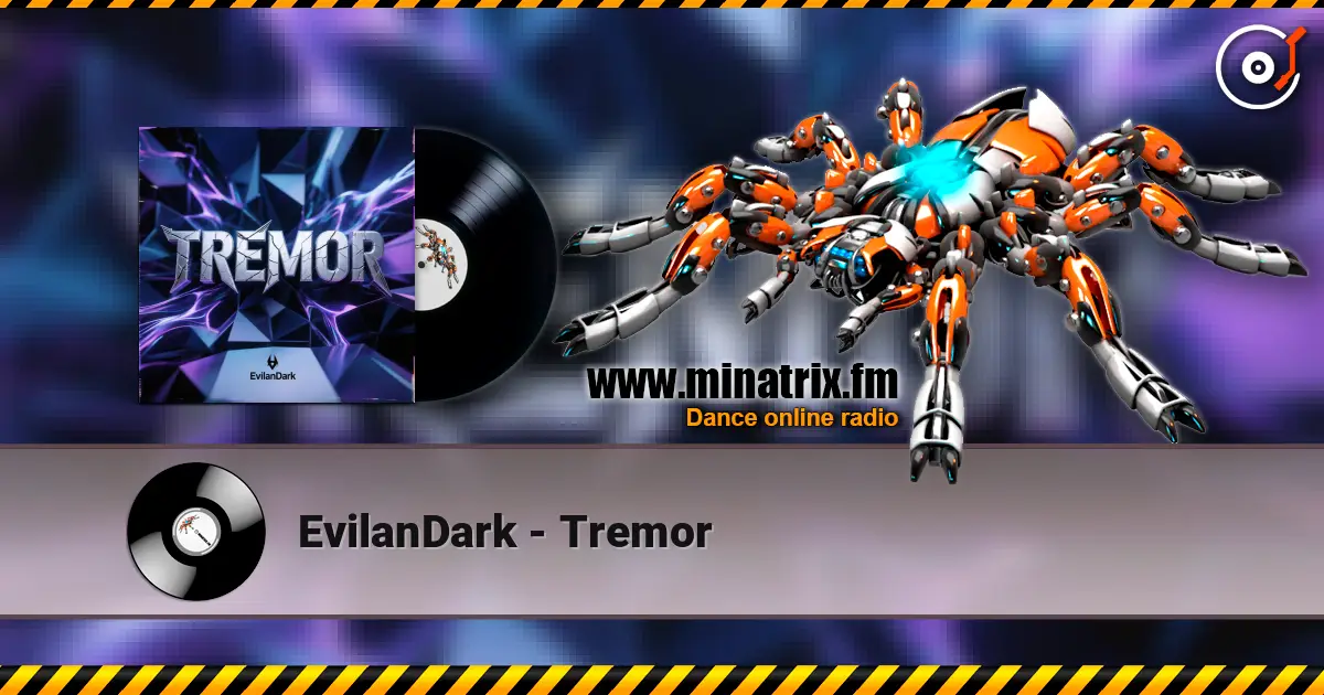EvilanDark - Tremor слухати онлайн у високій якості | Minatrix.FM