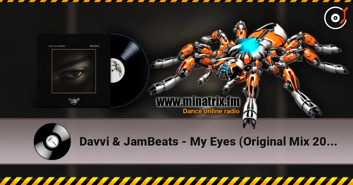 Davvi & JamBeats - My Eyes (Original Mix 2026) 高品质在线收听 | Minatrix.FM