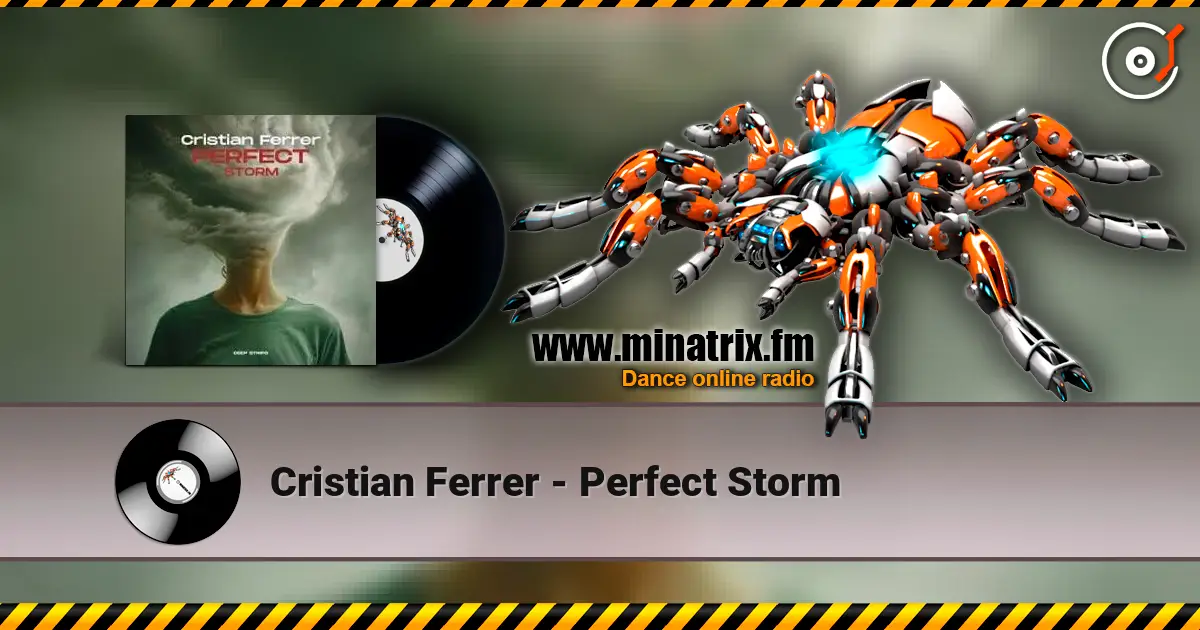 Cristian Ferrer - Perfect Storm слушать онлайн в высоком качестве | Minatrix.FM