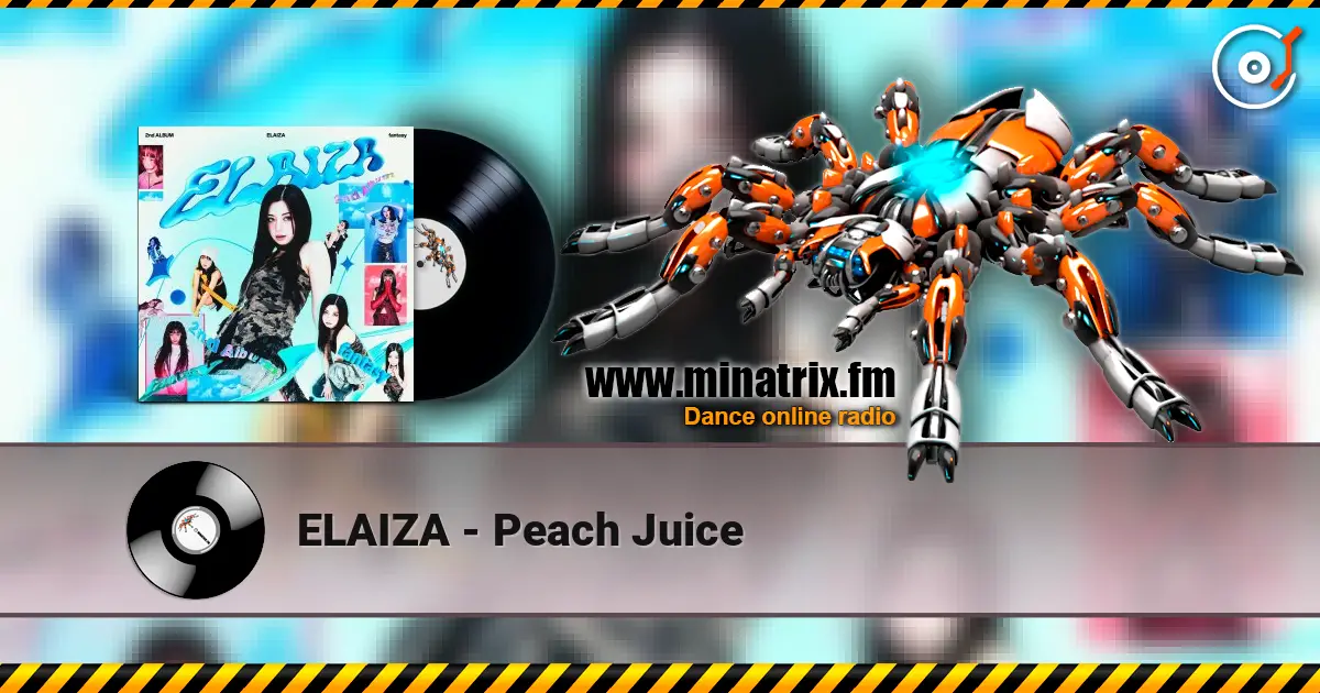 ELAIZA - Peach Juice слушать онлайн в высоком качестве | Minatrix.FM
