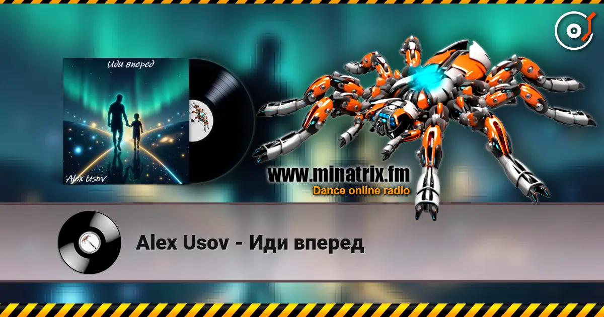 Alex Usov - Иди вперед слушать онлайн в высоком качестве | Minatrix.FM