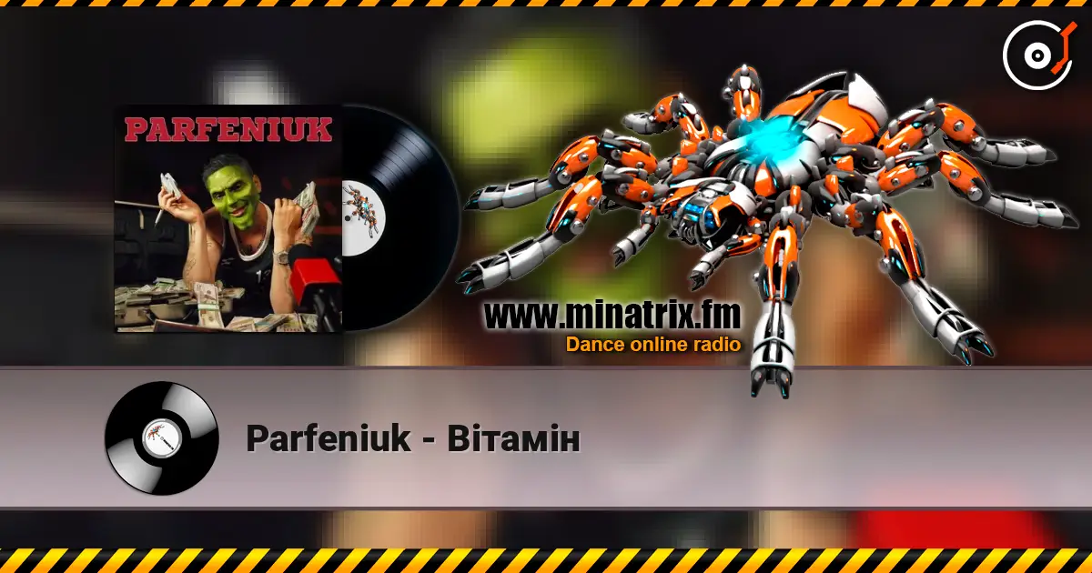 Parfeniuk - Вітамін 高品质在线收听 | Minatrix.FM