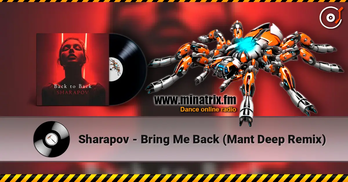 Sharapov - Bring Me Back (Mant Deep Remix) слушать онлайн в высоком качестве | Minatrix.FM