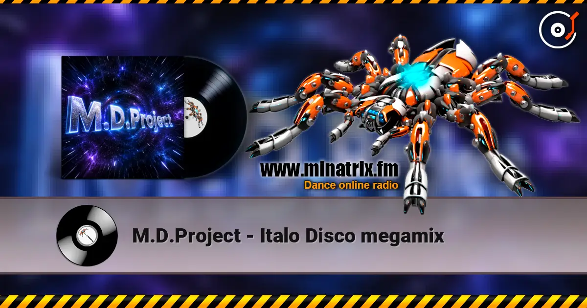 M.D.Project - Italo Disco megamix слушать онлайн в высоком качестве | Minatrix.FM