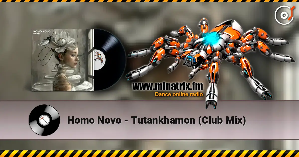 Homo Novo - Tutankhamon (Club Mix) слушать онлайн в высоком качестве | Minatrix.FM