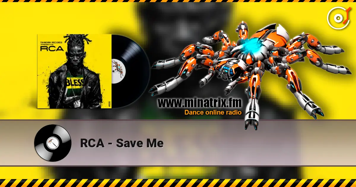 RCA - Save Me 高品质在线收听 | Minatrix.FM