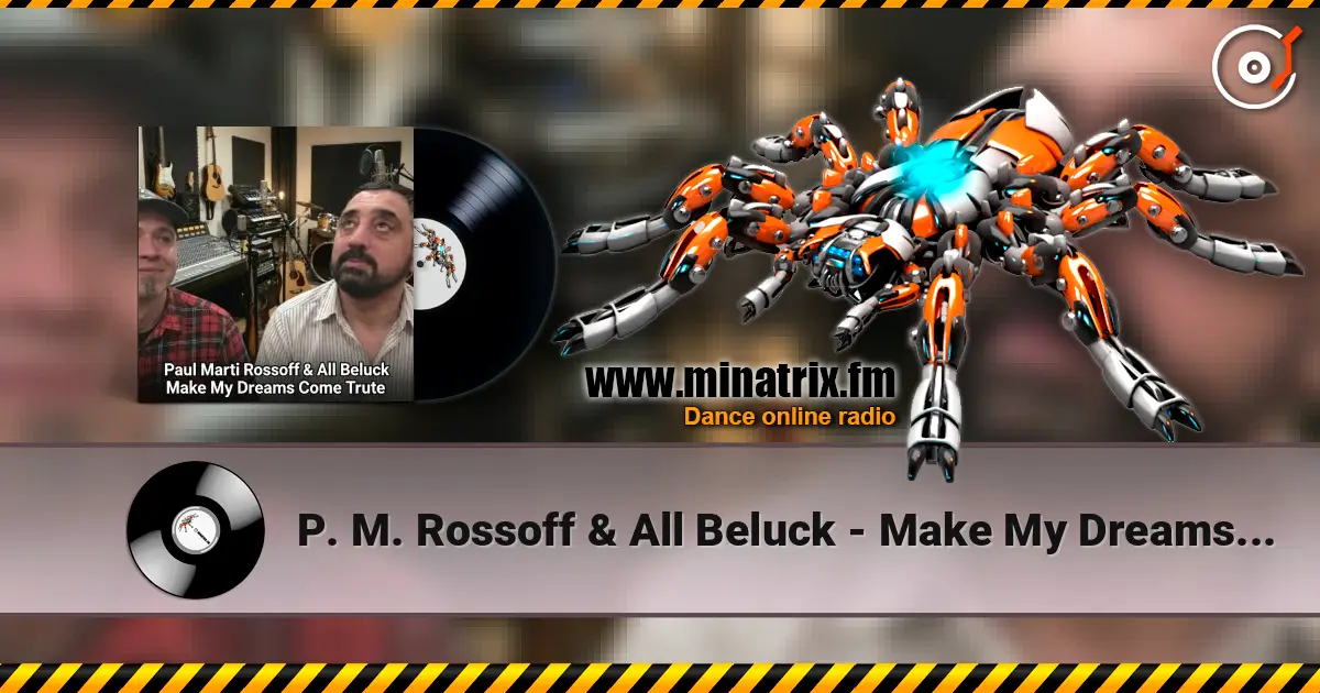 P. M. Rossoff & All Beluck - Make My Dreams Come True. Remastered with overdubbing 2019 слухати онлайн у високій якості | Minatrix.FM