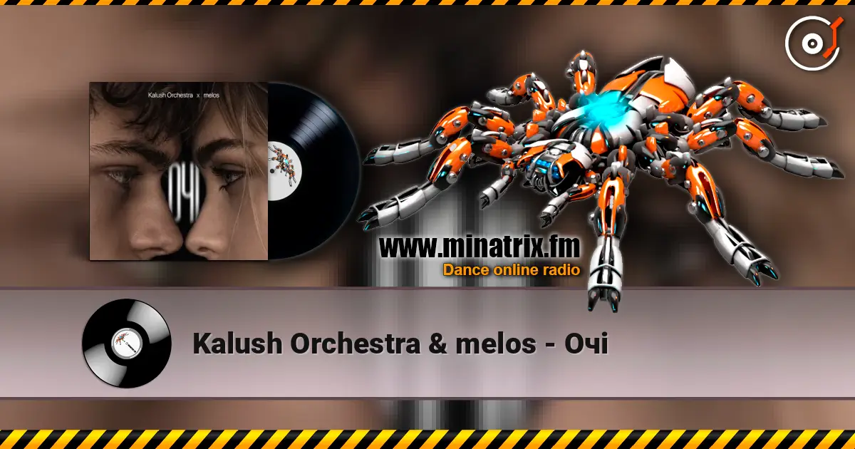 Kalush Orchestra & melos - Очі listen online in high quality | Minatrix.FM