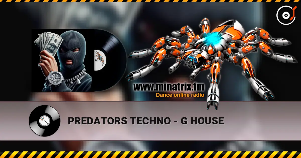 PREDATORS TECHNO - G HOUSE слушать онлайн в высоком качестве | Minatrix.FM