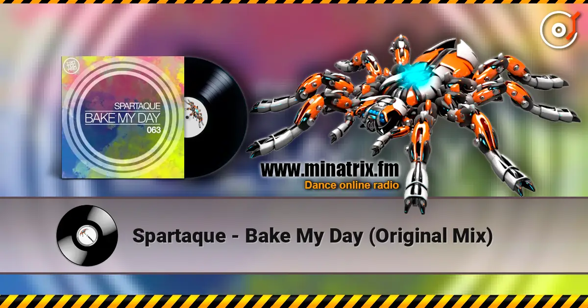 Spartaque - Bake My Day (Original Mix) слухати онлайн у високій якості | Minatrix.FM