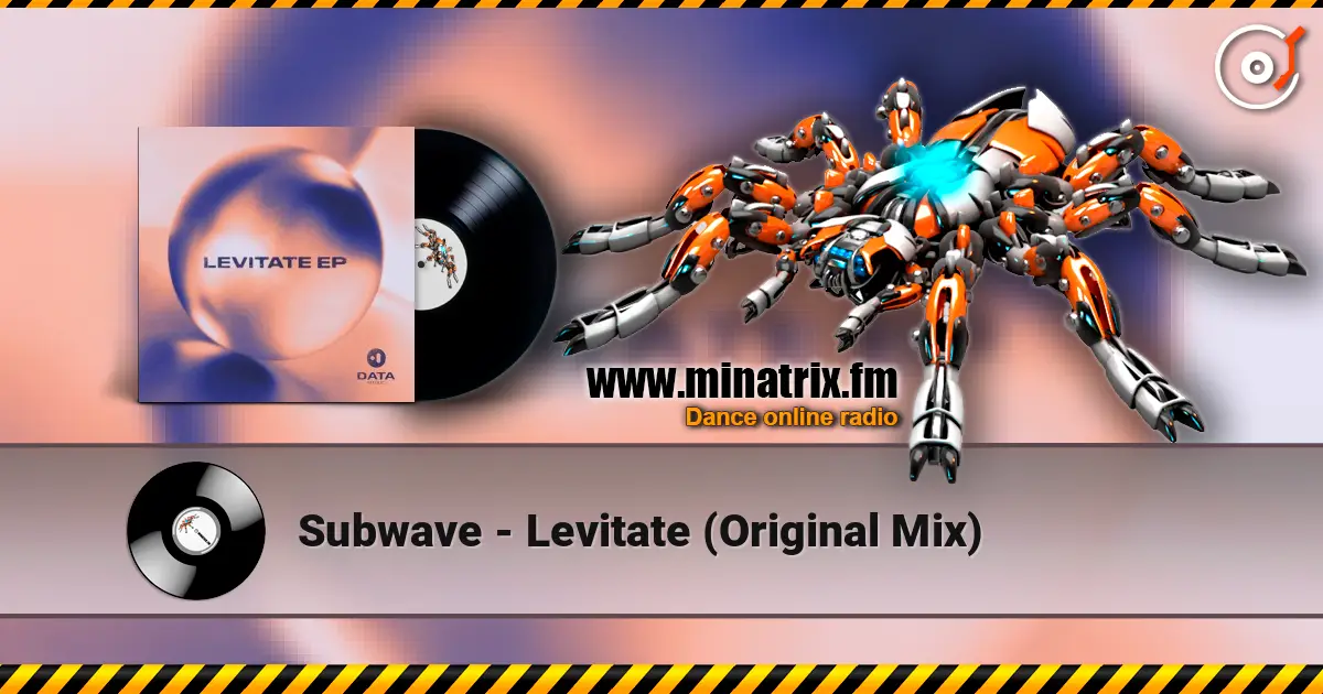 Subwave - Levitate (Original Mix) слушать онлайн в высоком качестве | Minatrix.FM