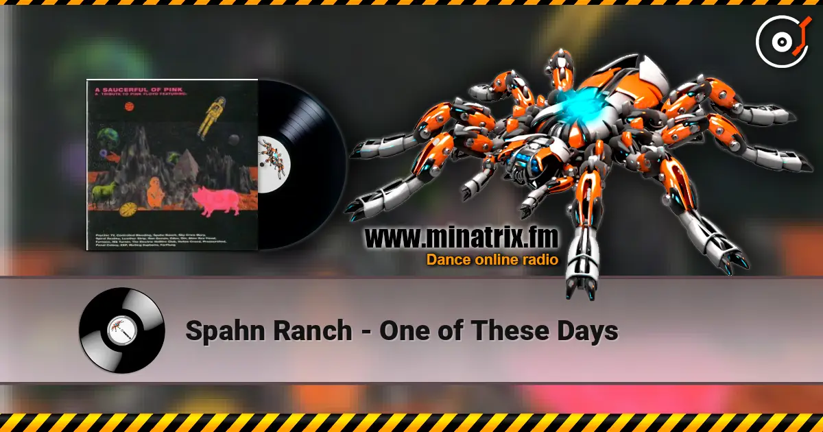 Spahn Ranch - One of These Days слухати онлайн у високій якості | Minatrix.FM