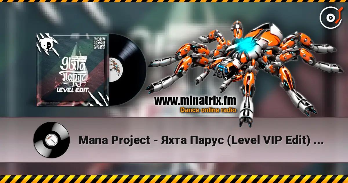 Mana Project - Яхта Парус (Level VIP Edit) [EXTENDED] слухати онлайн у високій якості | Minatrix.FM