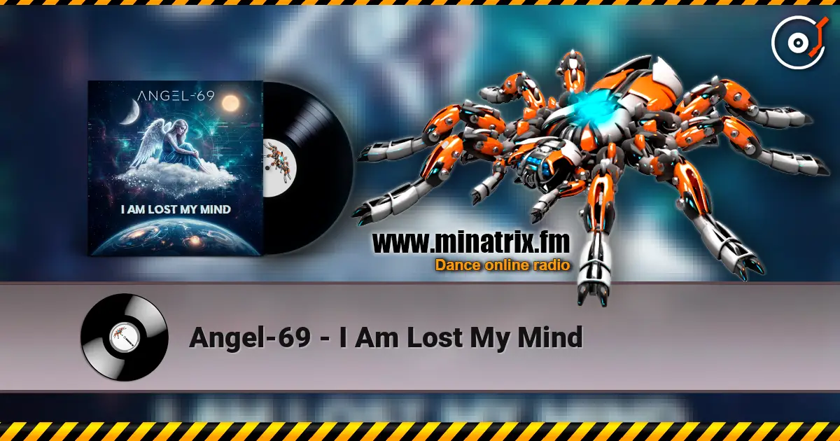 Angel-69 - I Am Lost My Mind listen online in high quality | Minatrix.FM
