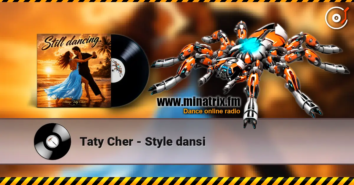 Taty Cher - Style dansi 高品质在线收听 | Minatrix.FM