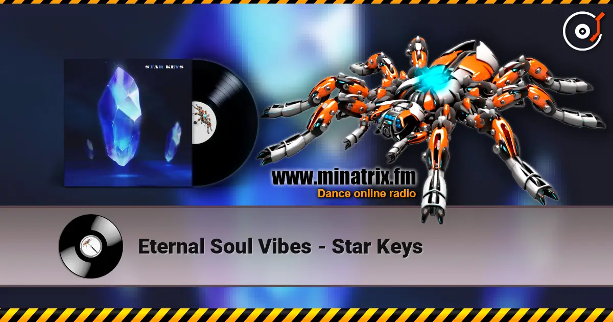 Eternal Soul Vibes - Star Keys слушать онлайн в высоком качестве | Minatrix.FM