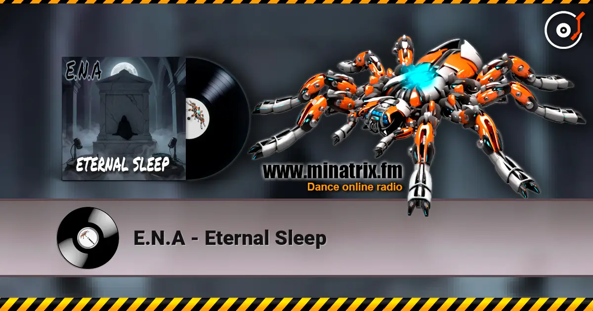 E.N.A - Eternal Sleep слухати онлайн у високій якості | Minatrix.FM