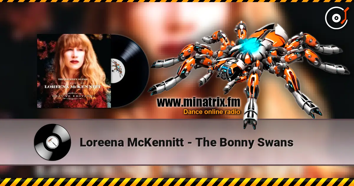 Loreena McKennitt - The Bonny Swans слушать онлайн в высоком качестве | Minatrix.FM