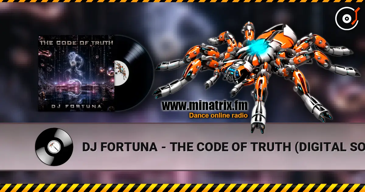 DJ FORTUNA - THE CODE OF TRUTH (DIGITAL SOUL) слушать онлайн в высоком качестве | Minatrix.FM