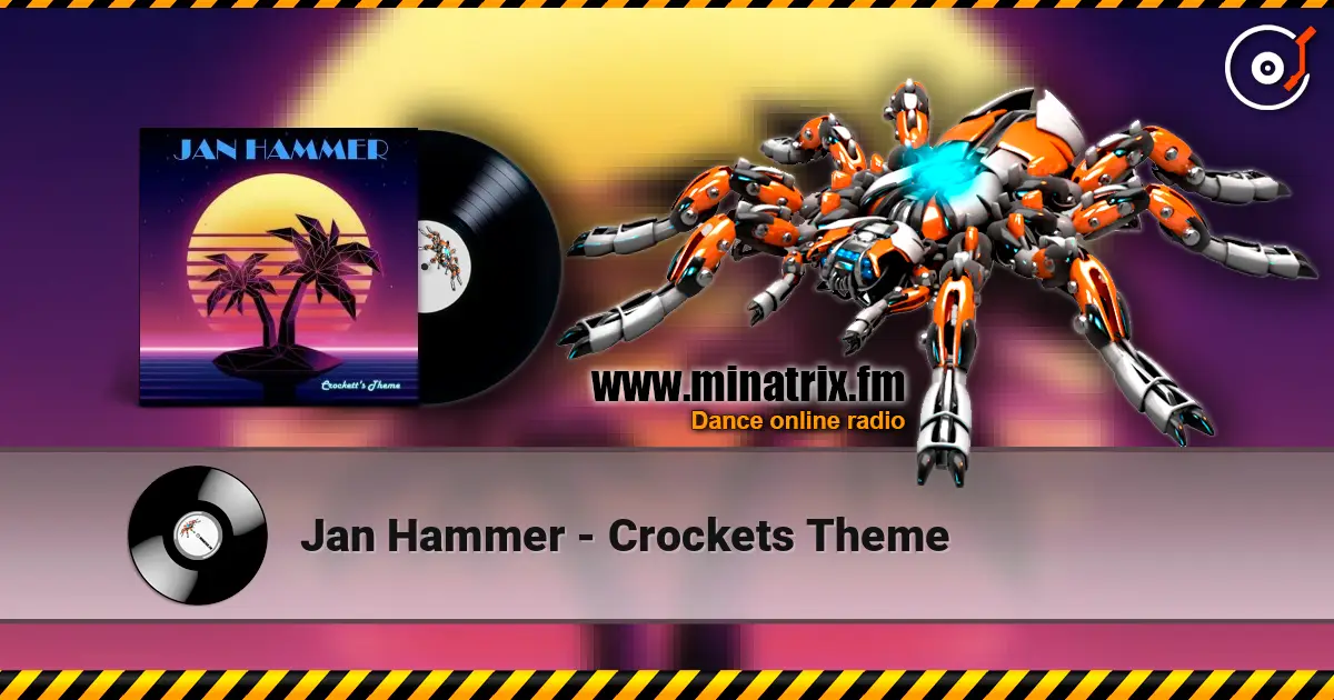 Jan Hammer - Crockets Theme слушать онлайн в высоком качестве | Minatrix.FM